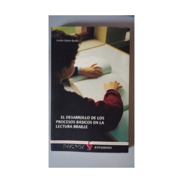 Desarrollo de los procesos básicos en la lectura Braille